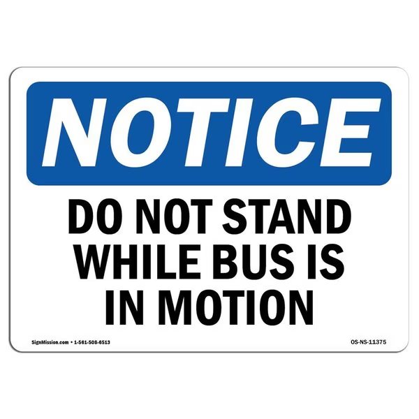 Safety Sign, OSHA Notice, 10